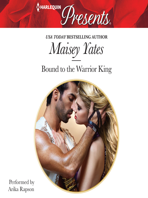 Title details for Bound to the Warrior King by Maisey Yates - Wait list